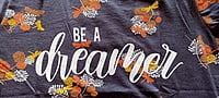 Women Be A Dreamer T-Shirt Women Be A Dreamer T-Shirt